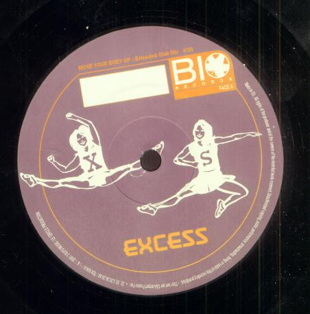 Excess - Move Your Body Up | Bio Records (TEN 004)