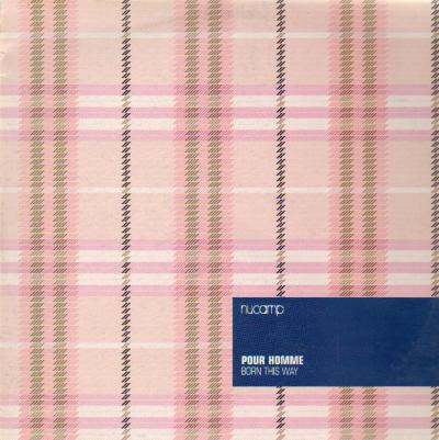 Pour Homme - Born This Way | Nucamp (724389664263) - main