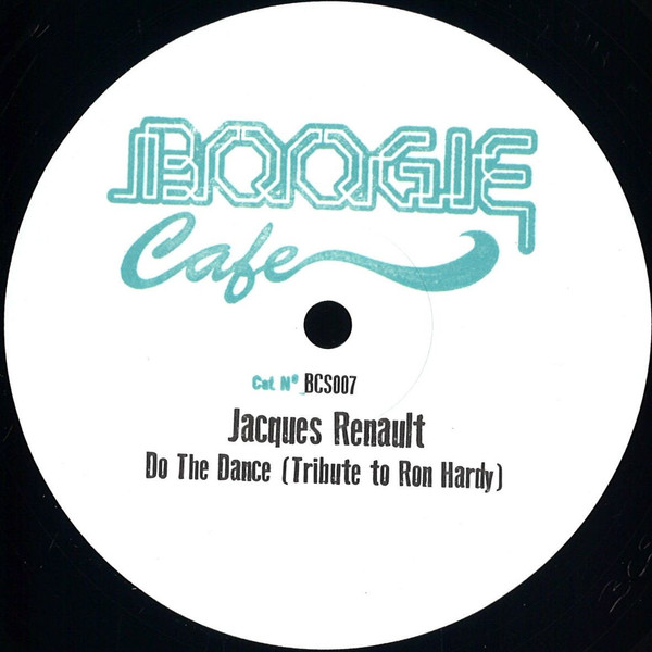 Jacques Renault - Tribute To Ron Hardy EP | Boogie Cafe Stamp (BCS007) - main Jacques Renault - Tribute To Ron Hardy EP | Boogie Cafe Stamp (BCS007) - main