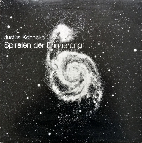 Justus Köhncke - Spiralen Der Erinnerung | iCi Records (iCi 3)