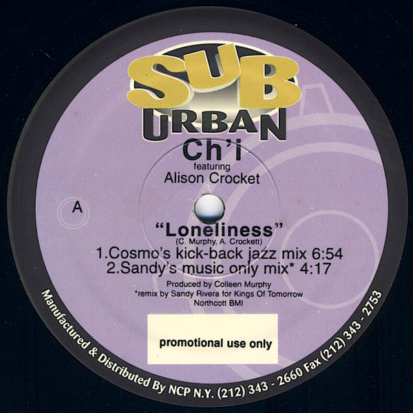 Ch'i Featuring Alison Crockett - Loneliness | Sub-Urban (SU-47) - main