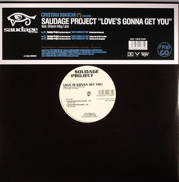 Cristian Marchi presents Saudage Project feat. Sharon May Linn - Love Is Gonna Get You | Stop and Go (GO 199199) - main