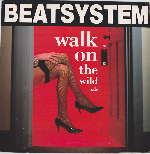 Beatsystem - Walk On The Wild Side | 4th & Broadway (12 BRW 163)