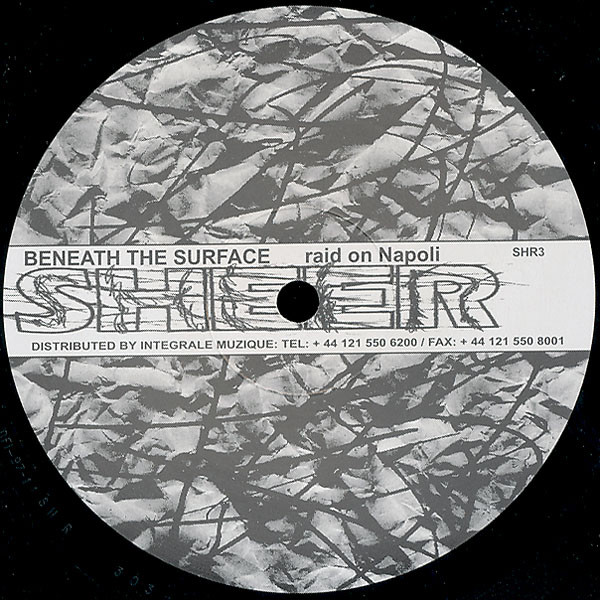 Beneath The Surface - Raid On Napoli | Sheer Recordings (SHR3) - main