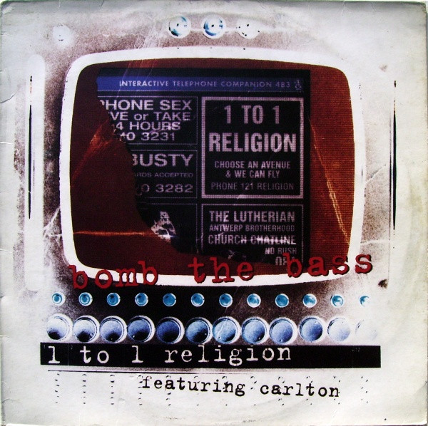 Bomb The Bass Featuring Carlton - One To One Religion | 4th & Broadway (12 BRW 313)