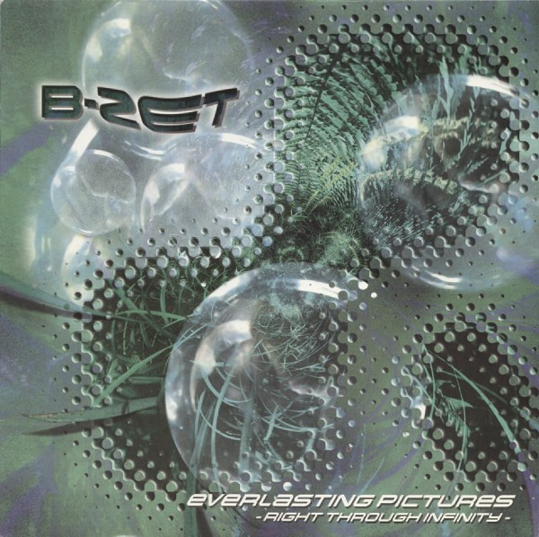 B-Zet - Everlasting Pictures - Right Through Infinity | Eye Q Records (0630 10890-0) - main B-Zet - Everlasting Pictures - Right Through Infinity | Eye Q Records (0630 10890-0) - main