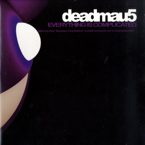 Deadmau5 - Everything Is Complicated | Mau5trap Recordings (mau5004)