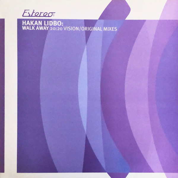 Hakan Lidbo - Walk Away | Estereo (Estereo 042) - main Hakan Lidbo - Walk Away | Estereo (Estereo 042) - main