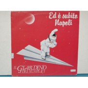 Il Giardino Dei Semplici - Ed È Subito Napoli | Fonit Cetra (PL 797) - main