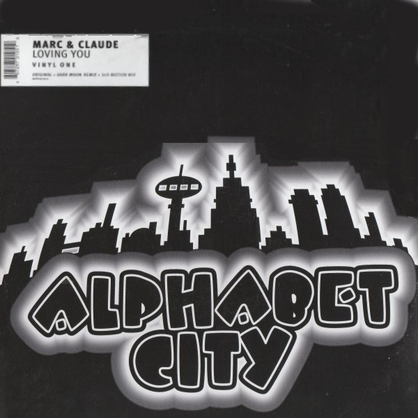 Marc Et Claude - Loving You | Alphabet City (ALPH 0113-6) - main