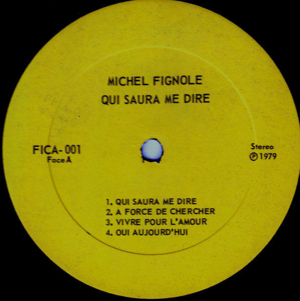 Michel Fignolé - Qui Saura Me Dire ? | Not On Label (FICA-001) - 3 Michel Fignolé - Qui Saura Me Dire ? | Not On Label (FICA-001) - 3