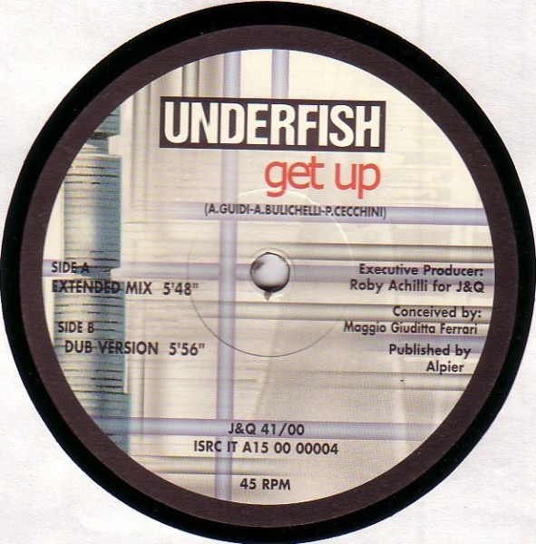 Underfish - Get Up | J & Q Records (J&Q 41/00) - 3