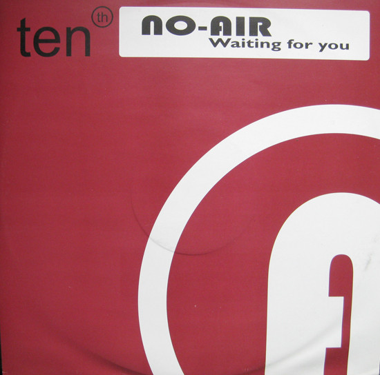 No-Air - Waiting For You | Tenth Records (TNT 005) - main