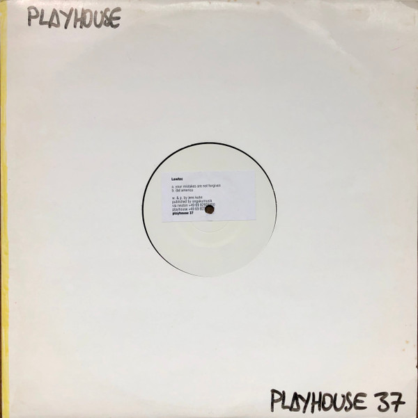 Lowtec - Your Mistakes Are Not Forgiven | Playhouse (PLAYHOUSE037)