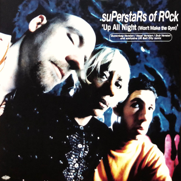 Superstars Of Rock - Up All Night (Won't Make The Gym) | Stress Records (12 STR 72) - main Superstars Of Rock - Up All Night (Won't Make The Gym) | Stress Records (12 STR 72) - main