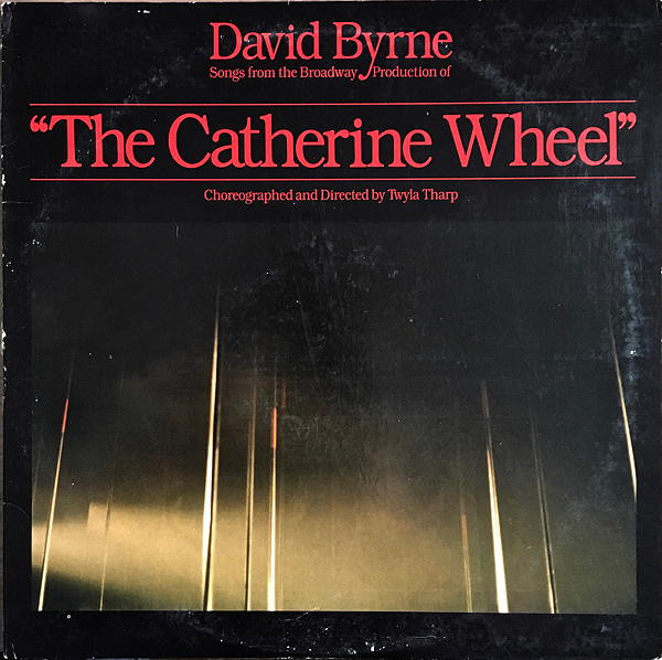 Songs From The Broadway Production Of "The Catherine Wheel"