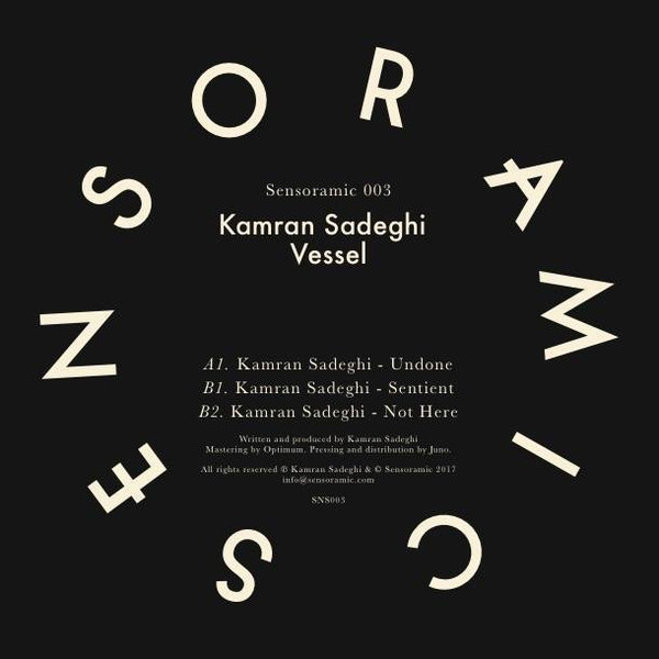 Kamran Sadeghi - Vessel | Sensoramic (SNS003) - 3
