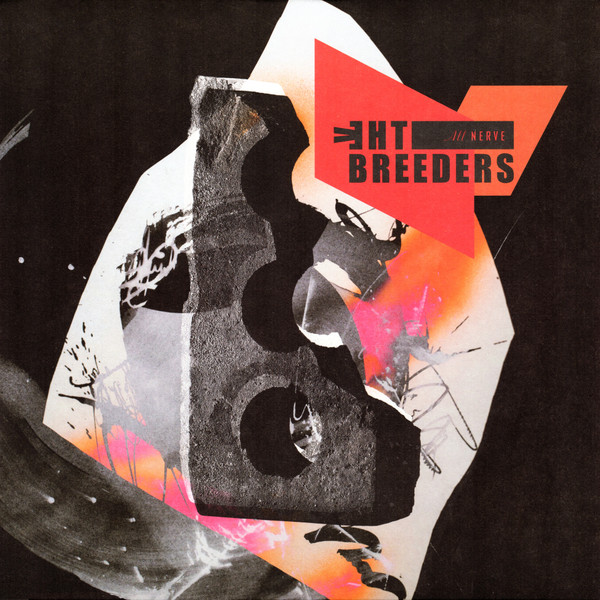 The Breeders - All Nerve | 4AD (4AD0035LPE) - main The Breeders - All Nerve | 4AD (4AD0035LPE) - main