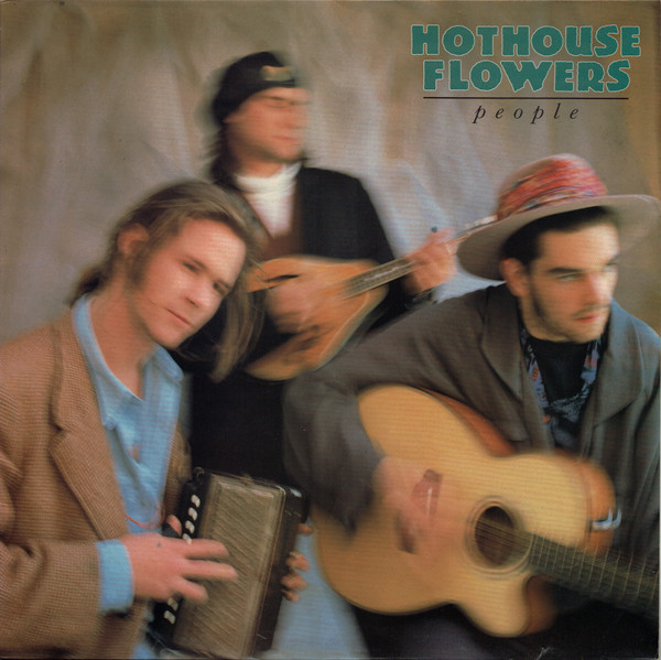Hothouse Flowers - People | London Records (LON LP 58) - main