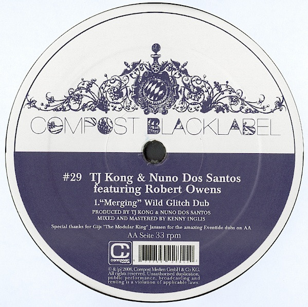 TJ Kong & Nuno Dos Santos Featuring Robert Owens - Merging | Compost Black Label (#29) - 2 TJ Kong & Nuno Dos Santos Featuring Robert Owens - Merging | Compost Black Label (#29) - 2
