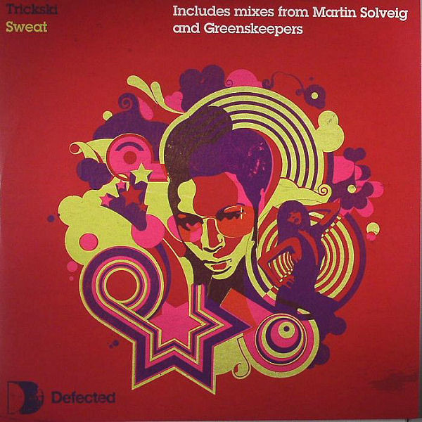 Trickski - Sweat | Defected (DFTD177) - main Trickski - Sweat | Defected (DFTD177) - main