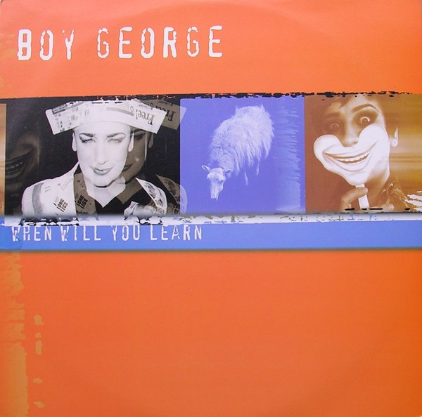 Boy George - When Will You Learn | TIME (TIME 096)