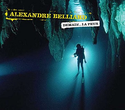 Alexandre Belliard - Demain... La Peur | Musicor (Mqmcd-2374) - main