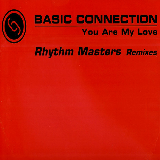 Basic Connection - You Are My Love (Rhythm Masters Remixes) | No Colors (NC 0058 MX)