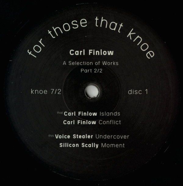 Carl Finlow - A Selection Of Works Part 2/2 | For Those That Knoe (knoe 7/2) - 2