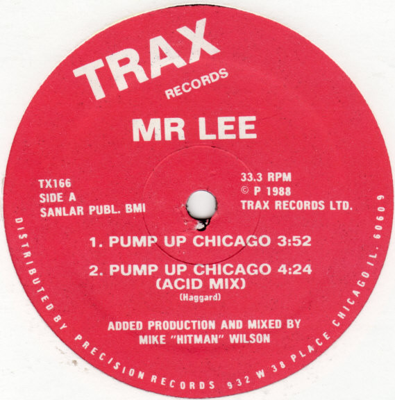 Mr. Lee - Pump Up Chicago | Trax Records (TX166) - 3