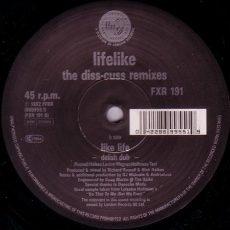 Lifelike - Like Life (The Diss-Cuss Remixes) | FFRR (FXR 191)