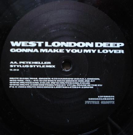 West London Deep - Gonna Make You My Lover | Future Groove (12 FGR 025) - 3 West London Deep - Gonna Make You My Lover | Future Groove (12 FGR 025) - 3