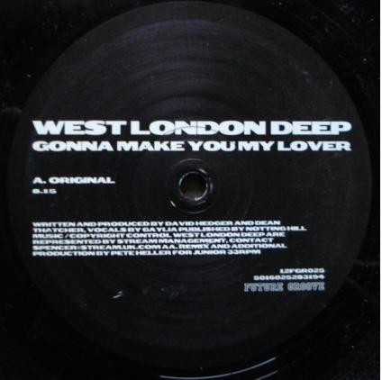 West London Deep - Gonna Make You My Lover | Future Groove (12 FGR 025) - 4 West London Deep - Gonna Make You My Lover | Future Groove (12 FGR 025) - 4