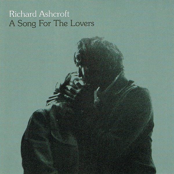Richard Ashcroft - A Song For The Lovers | Virgin (7243 8 96635 2 5) - main