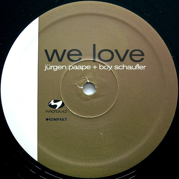 Jürgen Paape + Boy Schaufler - We Love | Motivo Productions (Motivo 128) - 2 Jürgen Paape + Boy Schaufler - We Love | Motivo Productions (Motivo 128) - 2