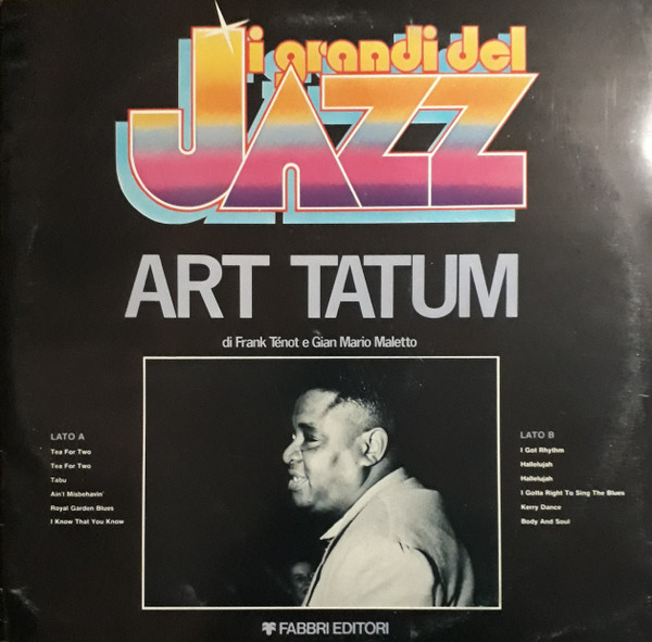 Art Tatum - Art Tatum | Fabbri Editori (GdJ 56)