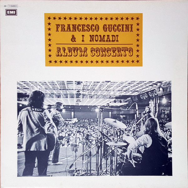 Francesco Guccini & I Nomadi - Album Concerto | EMI (66 1184601) - main Francesco Guccini & I Nomadi - Album Concerto | EMI (66 1184601) - main