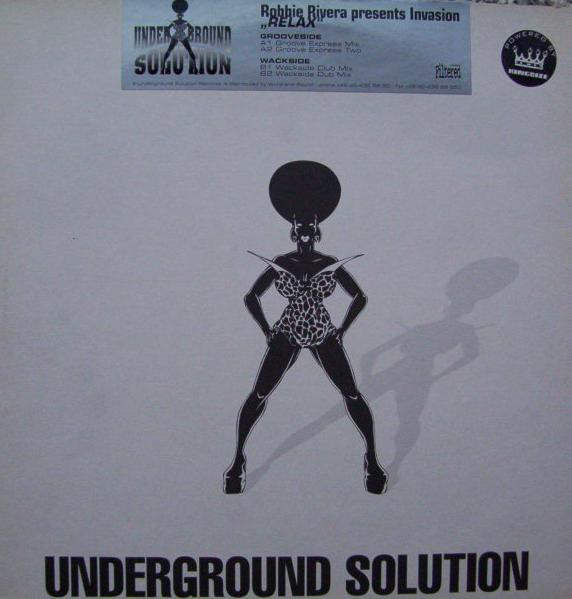 Robbie Rivera Presents Invasion - Relax | Underground Solution (USR001)