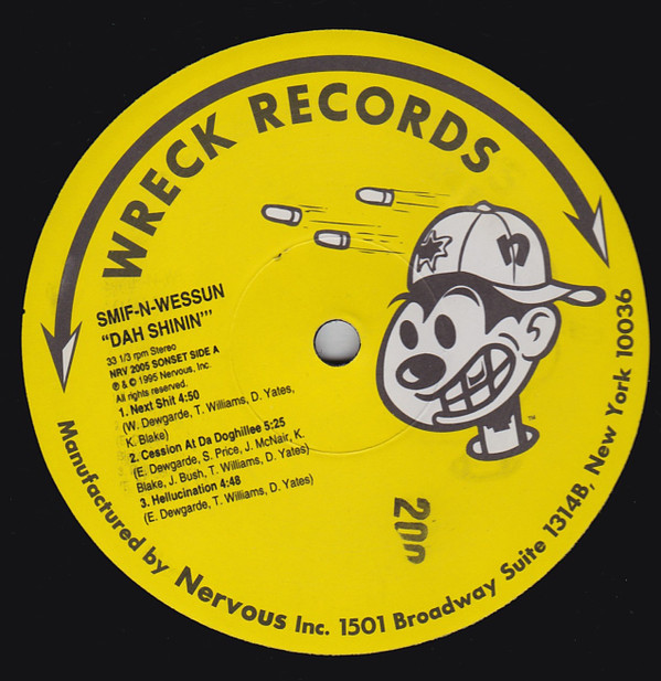 Smif-N-Wessun - Dah Shinin' | Wreck Records (NRV 2005)