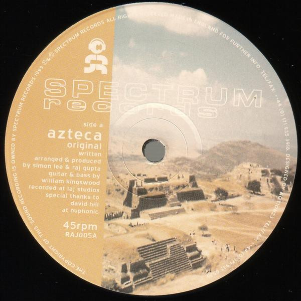 Simon Lee And Raj Gupta - Azteca | Spectrum Records (RAJ 005) - main