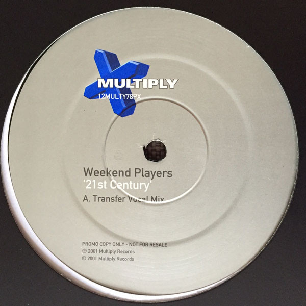 Weekend Players - 21st Century | Multiply Records (12MULTY 78PX) - 2 Weekend Players - 21st Century | Multiply Records (12MULTY 78PX) - 2