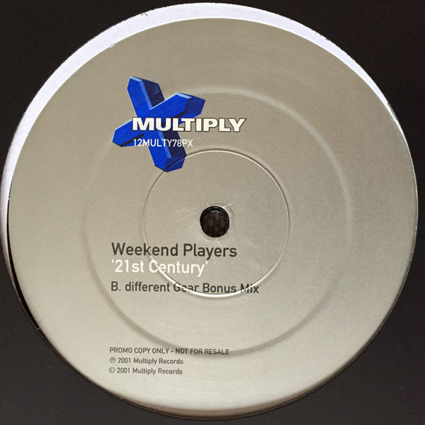 Weekend Players - 21st Century | Multiply Records (12MULTY 78PX) - 3 Weekend Players - 21st Century | Multiply Records (12MULTY 78PX) - 3