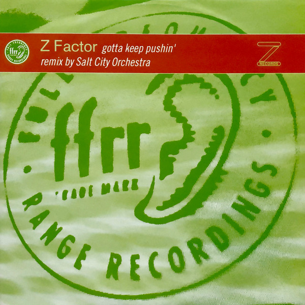 Z Factor - Gotta Keep Pushin' | FFRR (570 133-1) - main