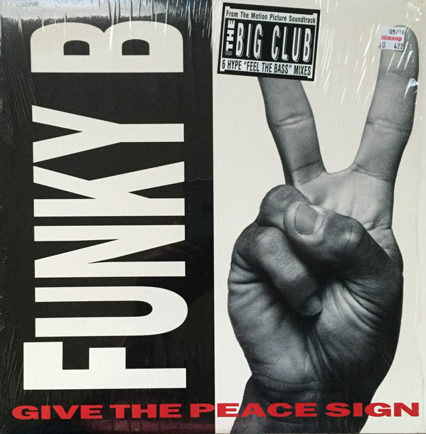 Funky B. - Give The Peace Sign | Primate Records (PMV1001)