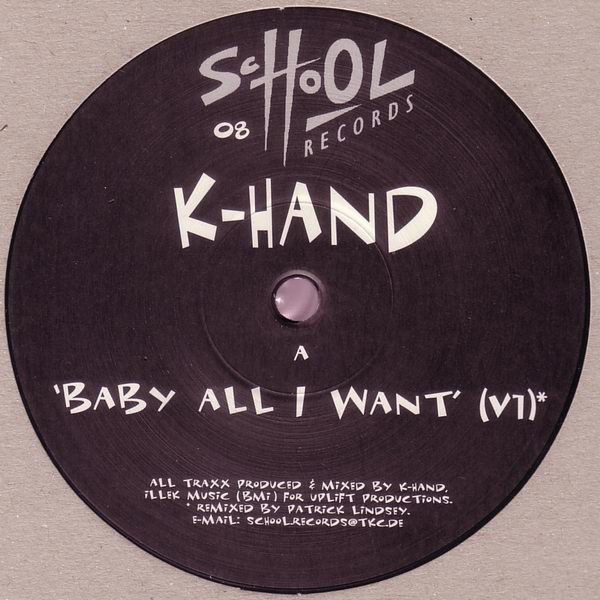 Kelli Hand - Baby All I Want | School Records (SCHOOL 08)