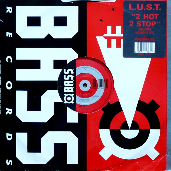 L.U.S.T. - 2 Hot 2 Stop | Bass Records (BSS 12-7) - main L.U.S.T. - 2 Hot 2 Stop | Bass Records (BSS 12-7) - main