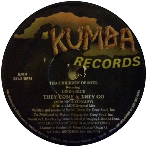 Tha Children Of Soul Featuring Linda Rice - They Come & They Go | Kumba Records (K014)