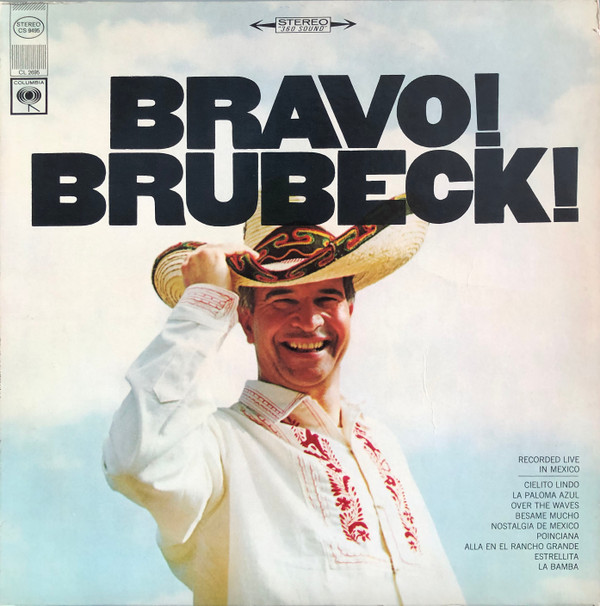 The Dave Brubeck Quartet - Bravo! Brubeck! | Columbia (CS 9495)