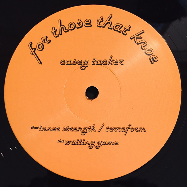 Casey Tucker - Knoe 2/4 | For Those That Knoe (KNOE 2/4) - main