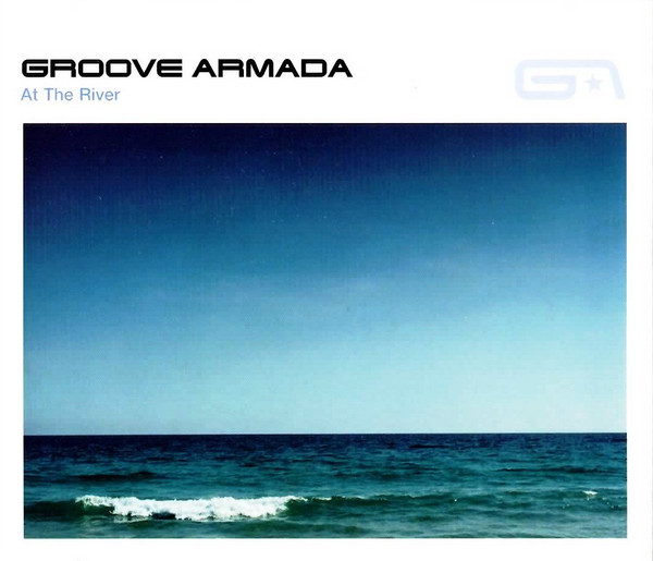 Groove Armada - At The River | Pepper Records (0530062) - main